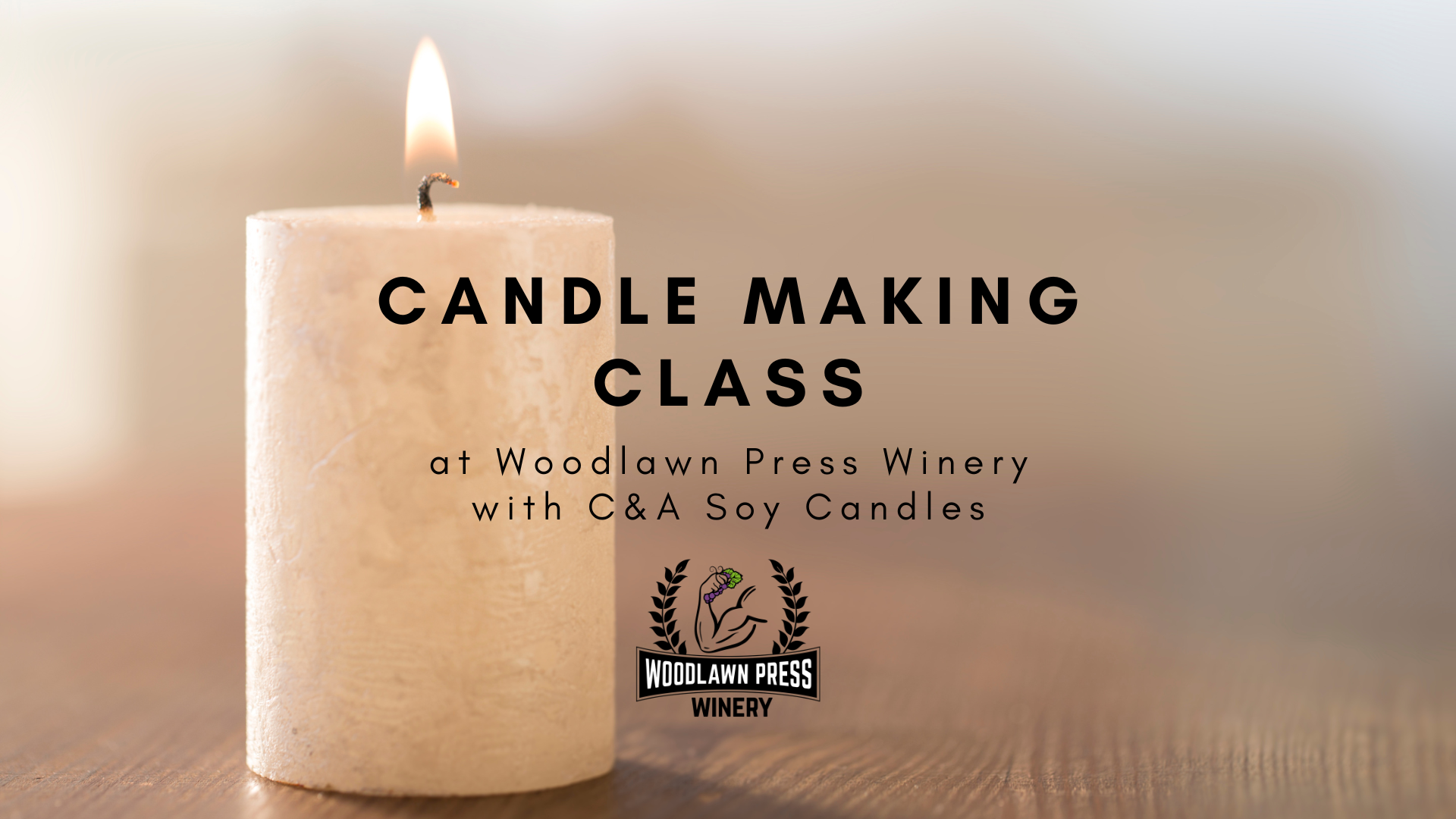 Sip & Wick Candle Making and Wine Tasting Nov 4, 2023 Woodlawn